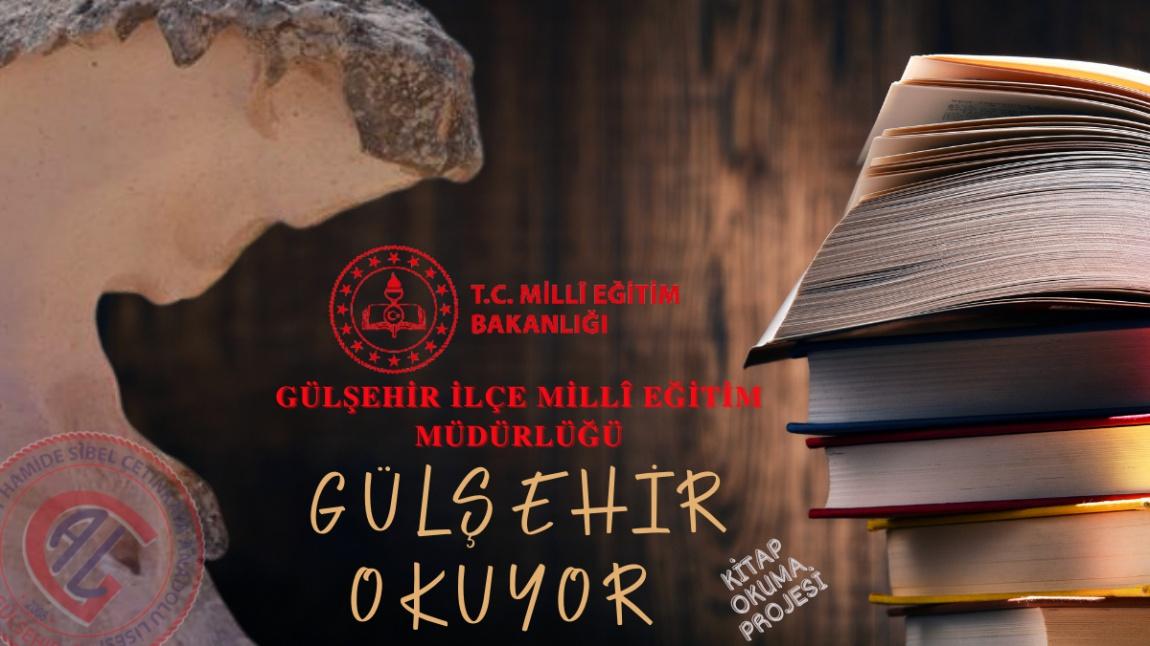 Gülşehir İlçe Milli Eğitim Müdürlüğü 'Gülşehir Okuyor Projesi'